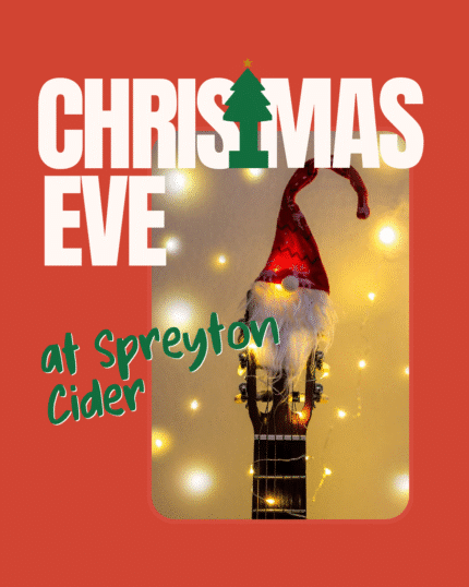 Christmas Eve at Spreyton Cider (Adult)